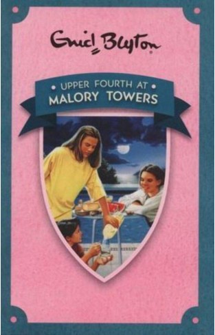 Upper Fourth At Malory Towers  - (PB)